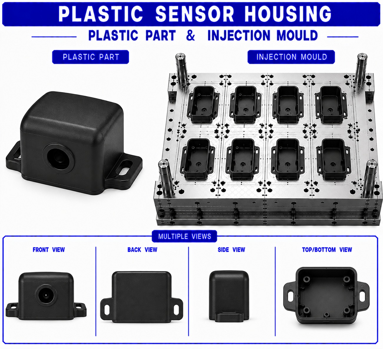 Plastic Sensor Housing Mould and Moulding Service
